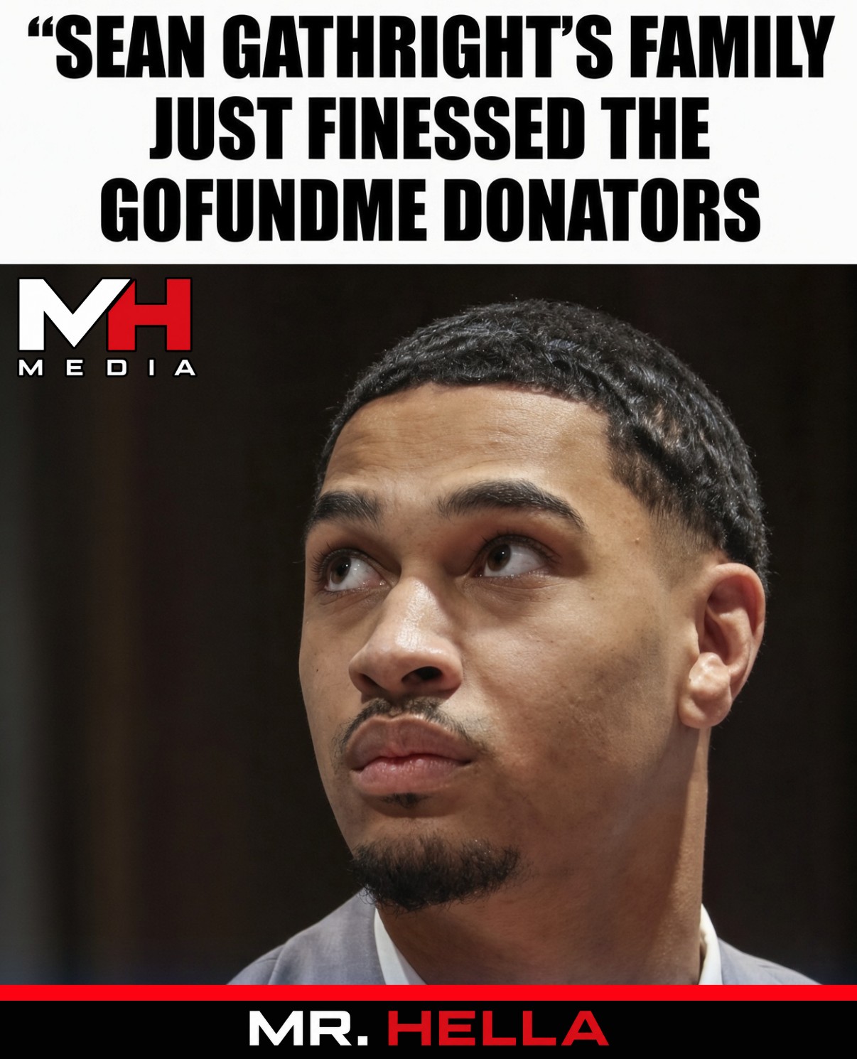 Sean Gathright’s Family Just Finessed the GoFundMe Donators