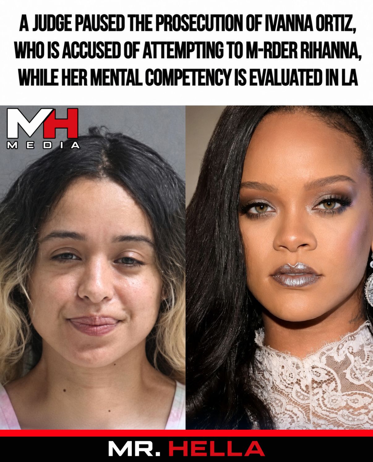 A Judge Paused the Prosecution of Ivanna Ortiz, Who Is Accused of Attempting to Murder Rihanna