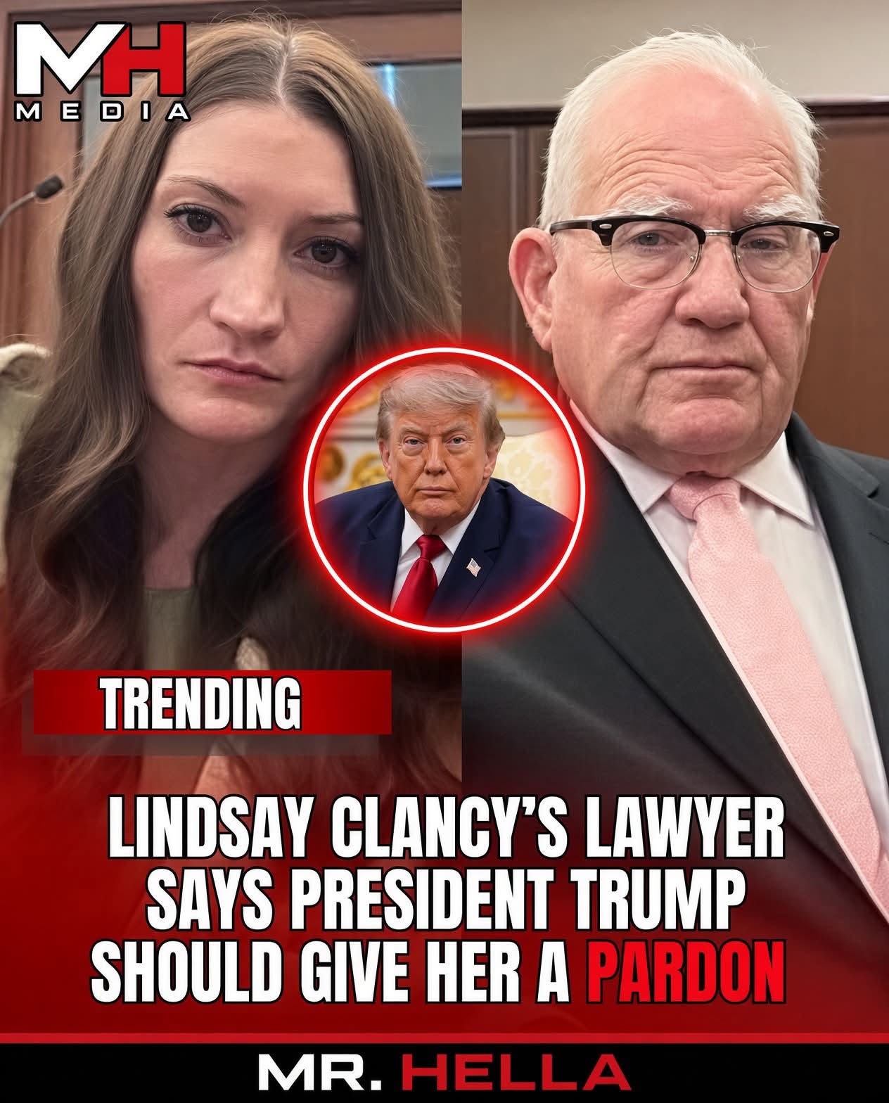 Lindsay Clancy’s Attorney Asks Trump to Consider Pardon Days After Mistrial