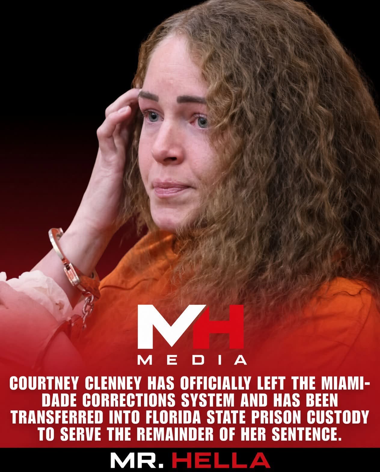 Courtney Clenney has officially left the Miami-Dade Corrections system