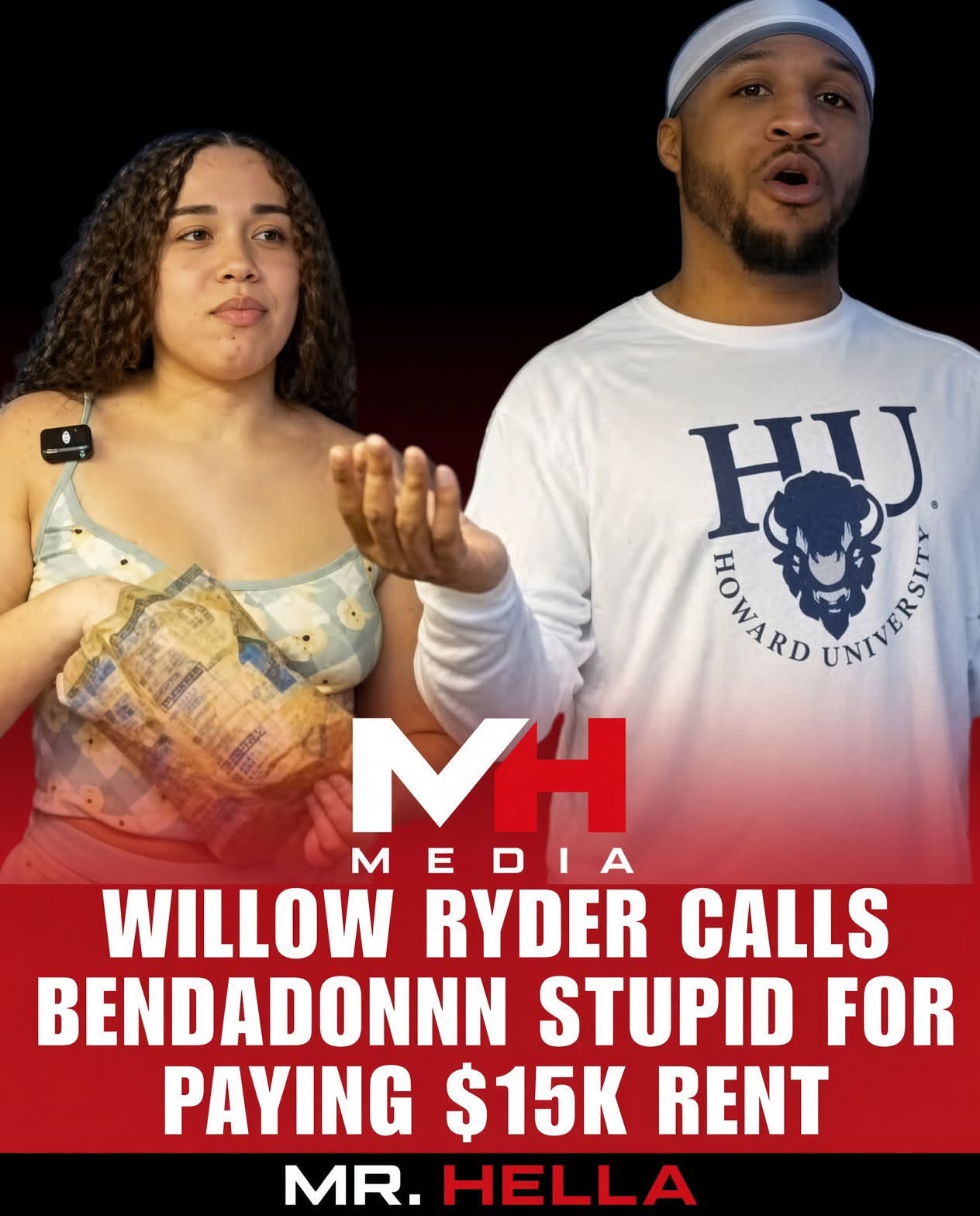 Willow Ryder heard BenDaDonnn say he pays $15,000 a month