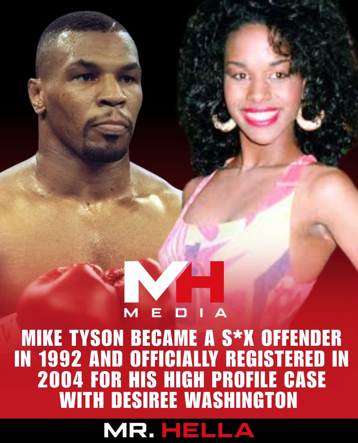 Mike Tyson became a registered sax offender on May 7, 2004