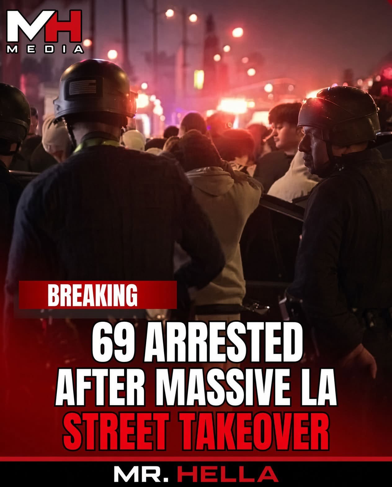 LAPD Traps 700-Person Street Takeover in Massive Sting, Arrests 69 and Impounds Over 200 Vehicles