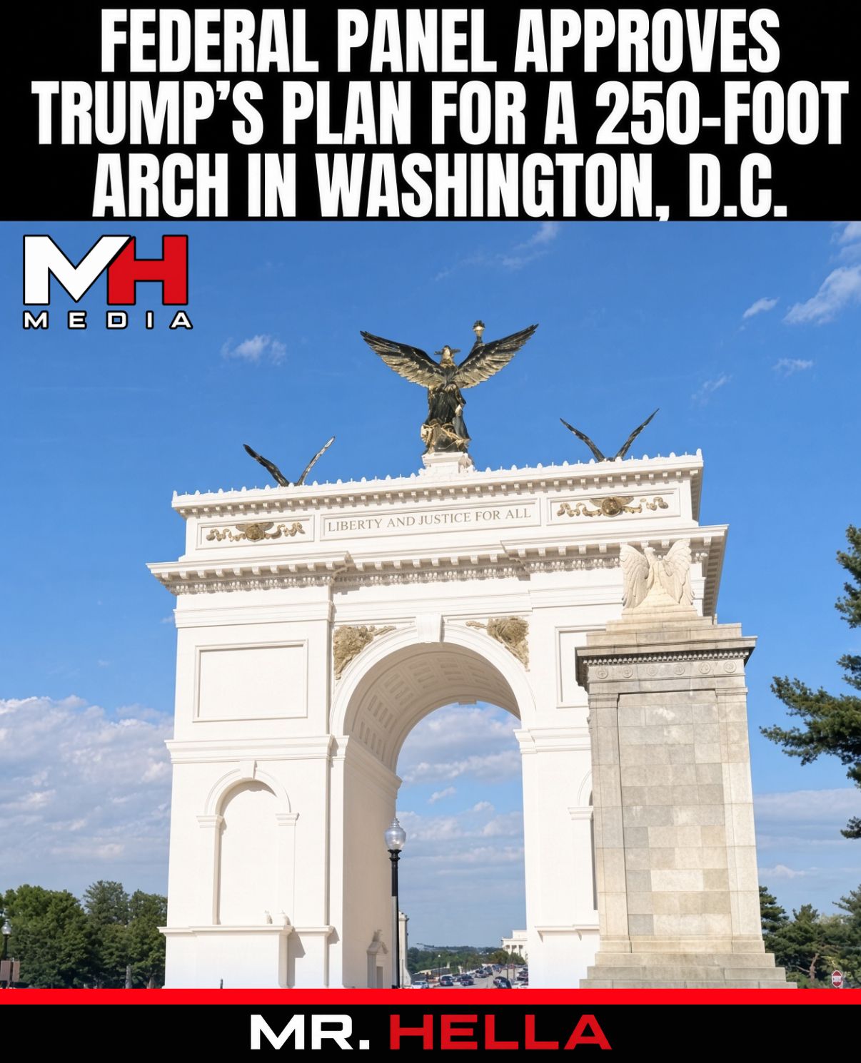Federal Panel Approves Trump’s Plan for a 250-Foot Arch in Washington, D.C.