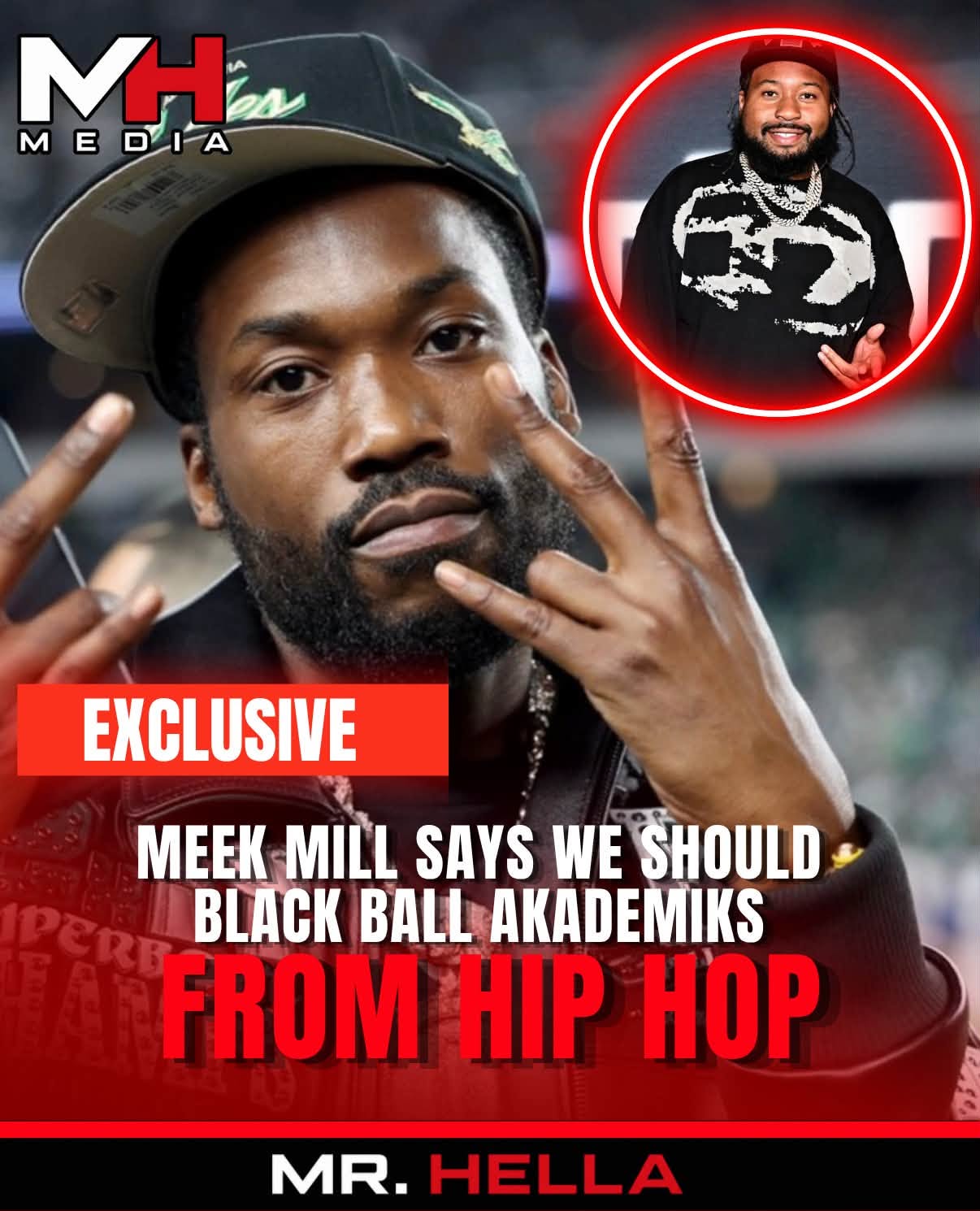 Meek Mill Goes After DJ Akademiks Following Lil Durk Verdict, Calls on Fans to Unfollow and Mute Him