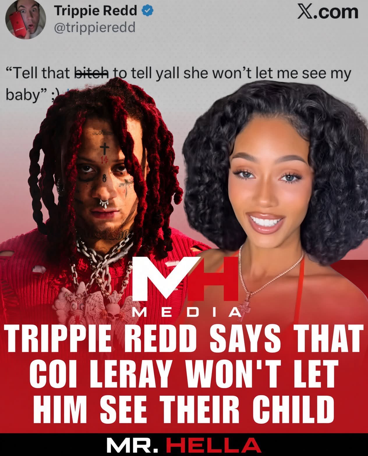 Trippie Redd Posted That Coi Leray “Won’t Let Me See My Baby.”