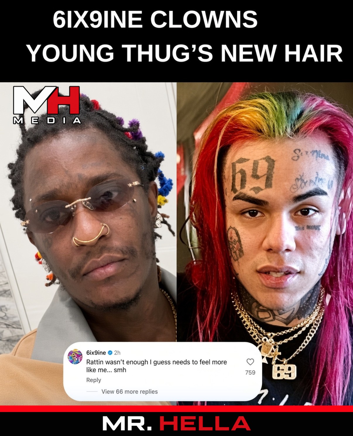 6ix9ine went after Young Thug after Thug showed up at Coachella with rainbow-colored braids.