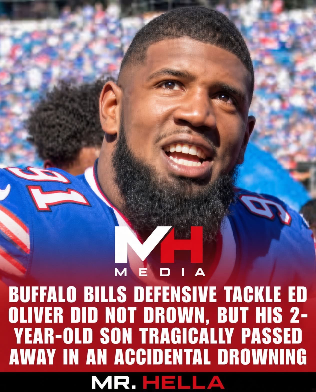 Bills Star Ed Oliver Mourns Tragic Loss of Young Son in Accidental Drowning