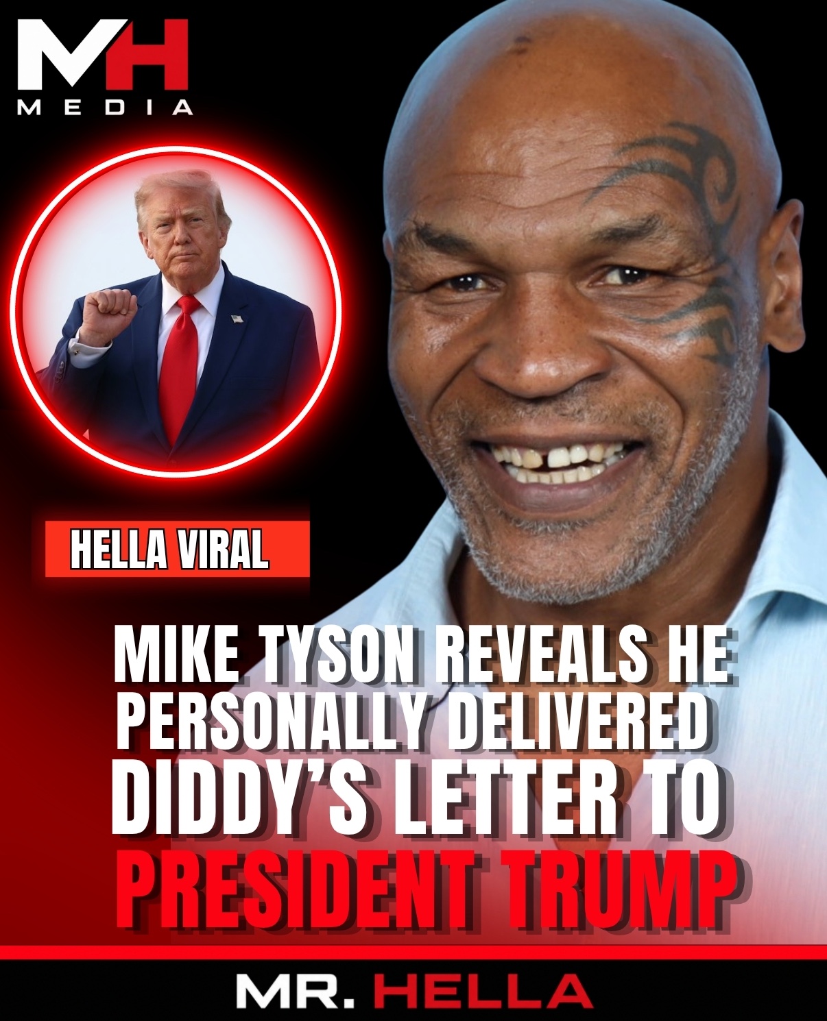 Mike Tyson Reveals He Personally Delivered Diddy’s Letter to President Trump
