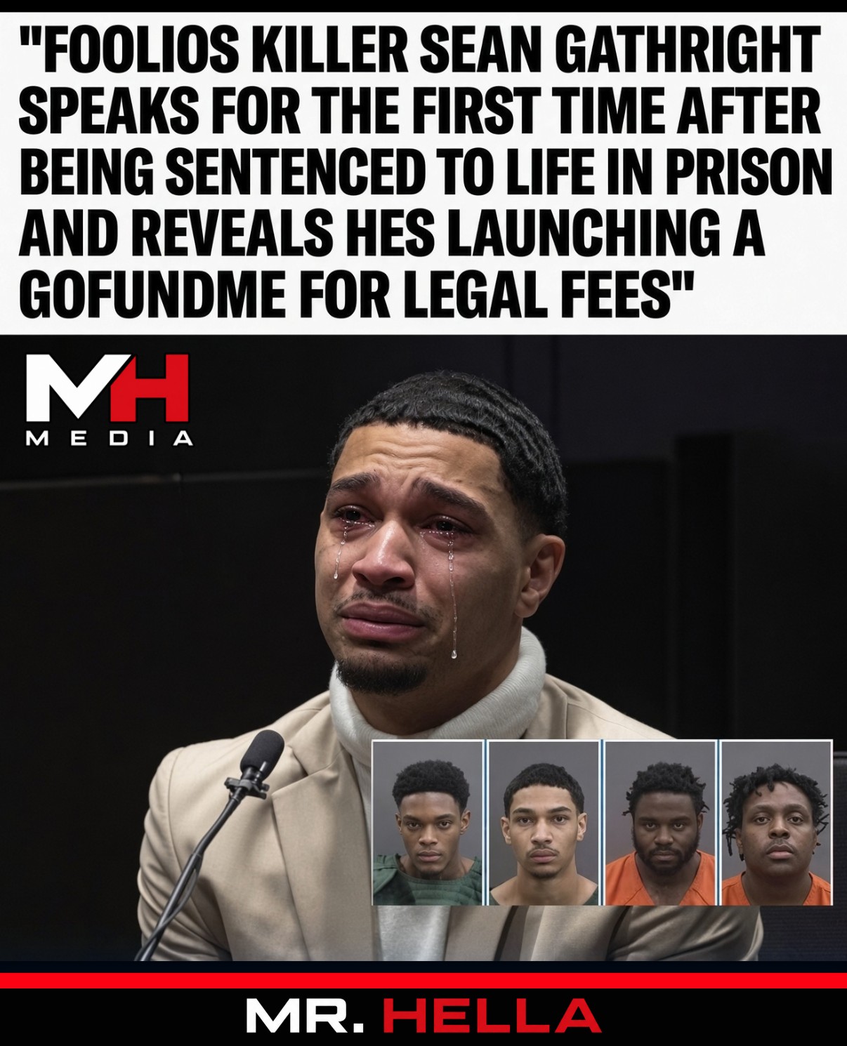Foolio’s Killer Sean Gathright Speaks for the First Time After Being Sentenced to Life