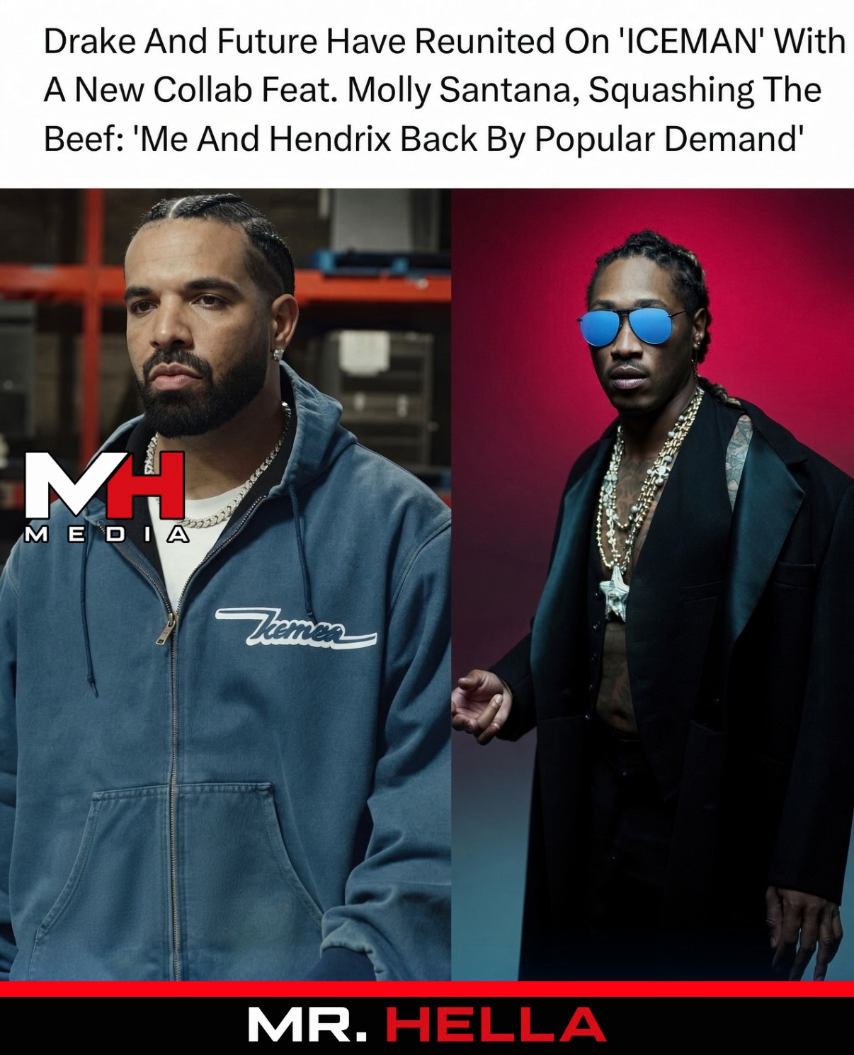 Drake and Future Have Reunited on “ICEMAN” With a New Collab Feat. Molly Santana