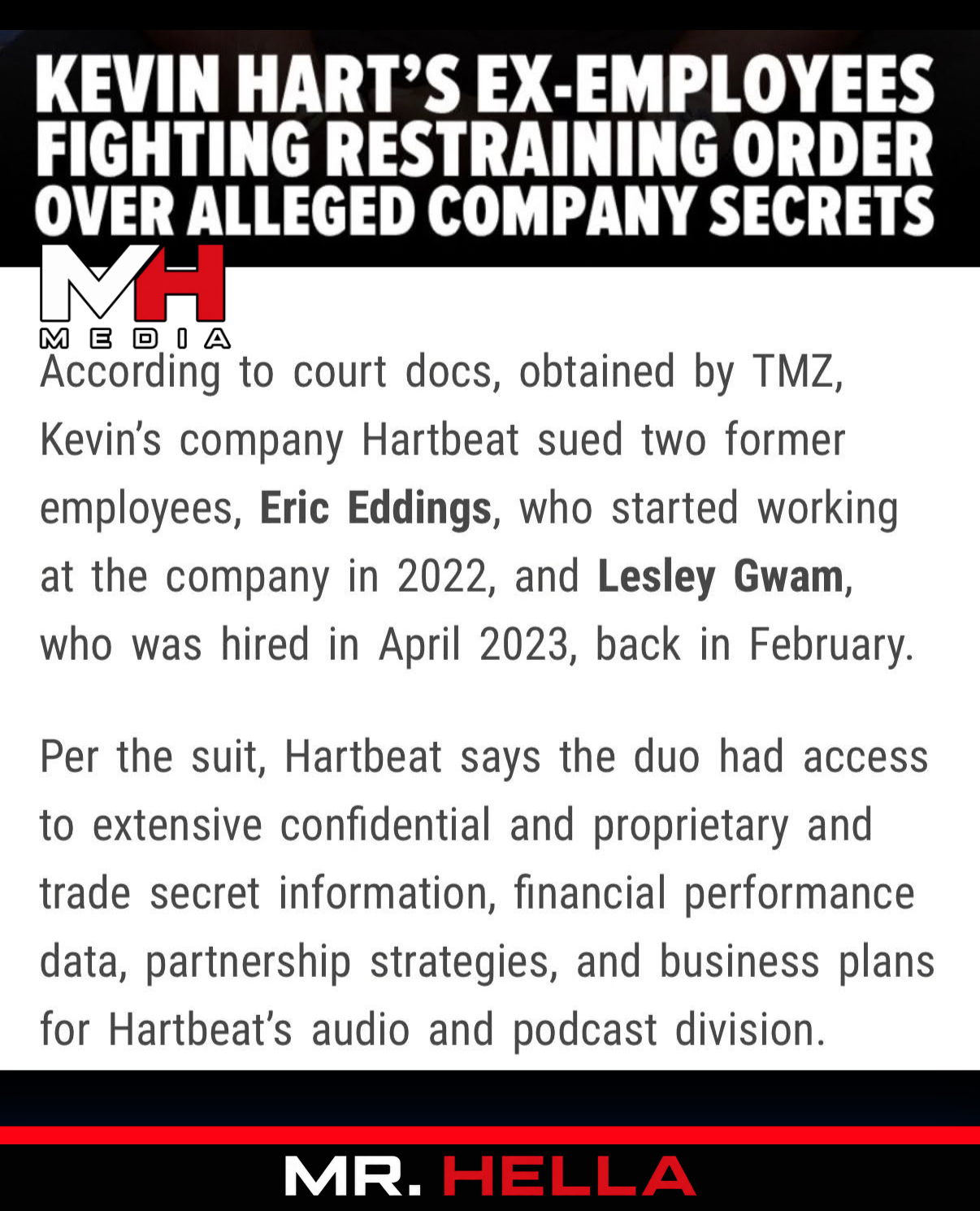 Kevin Hart’s Ex-Employees Fighting Restraining Order Over Alleged Company Secrets — image 2