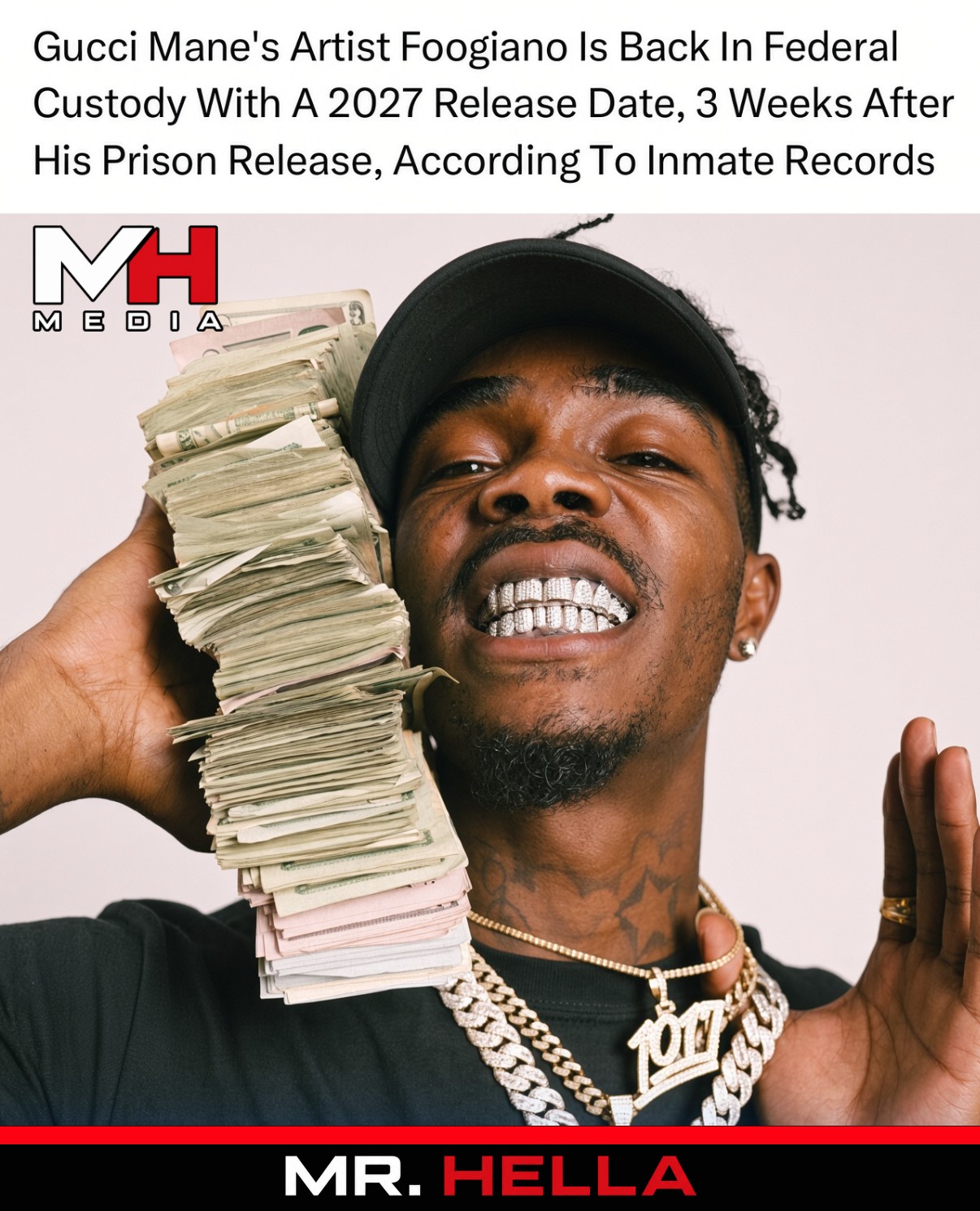 Gucci Mane’s Artist Foogiano Is Back in Federal Custody With a 2027 Release Date,